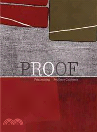 Proof ─ The Rise of Printmaking in Southern California