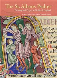 The St. Albans Psalter ― Painting and Prayer in Medieval England