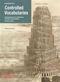 Introduction to Controlled Vocabularies ─ Terminology for Art, Architecture, and Other Cultural Works