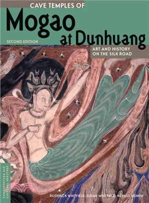 Cave Temples of Mogao at Dunhuang ─ Art and History on the Silk Road
