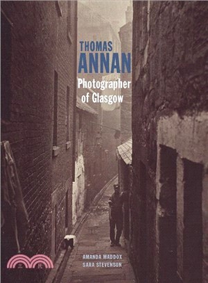 Thomas Annan ─ Photographer of Glasgow