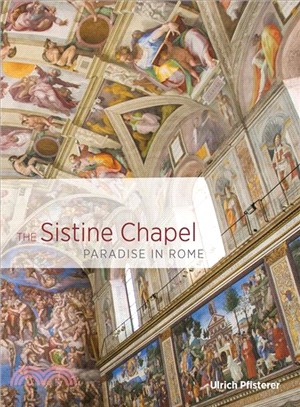 The Sistine Chapel ― Paradise in Rome