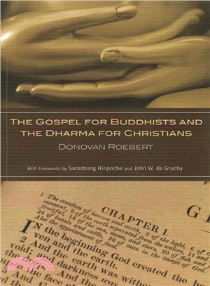 The Gospel for Buddhists and the Dharma for Christians