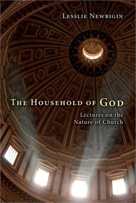 The Household of God ― Lectures on the Nature of Church