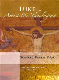 Luke Artist and Theologian