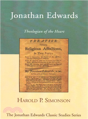 Jonathan Edwards ― Theologian of the Heart