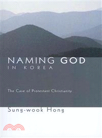 Naming God in Korea—The Case of Protestant Christianity