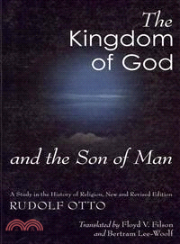 The Kingdom of God and the Son of Man ― A Study in the History of Religion