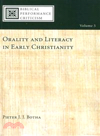 Orality and Literacy in Early Christianity