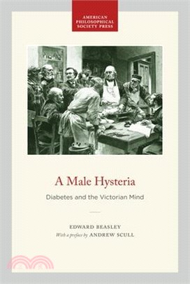 A Male Hysteria: Diabetes and the Victorian Mind