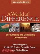 A World of Difference ─ Encountering and Contesting Development