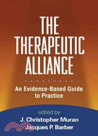 The Therapeutic Alliance:An Evidence-Based Guide to Practice