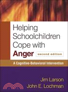 Helping Schoolchildren Cope With Anger: A Cognitive-Behavioral Intervention