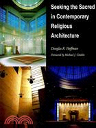 Seeking the Sacred in Contemporary Religious Architecture