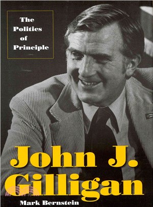 John J. Gilligan ― The Politics of Principle