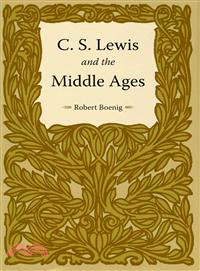 C. S. Lewis and the Middle Ages