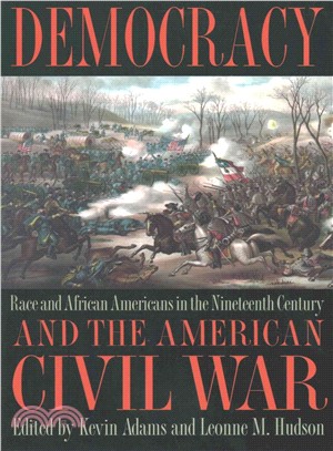 Democracy and the American Civil War ─ Race and African Americans in the Nineteenth Century