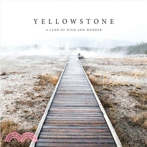 Yellowstone ― A Land of Wild and Wonder