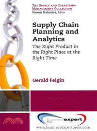 Supply Chain Planning and Analytics ─ The Right Product in the Right Place at the Right Time