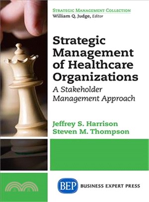 STRATEGIC MANAGEMENT OF HEALTHCARE ORGANIZATIONS