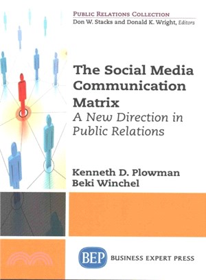 The Social Media Communication Matrix ─ A New Direction in Public Relations
