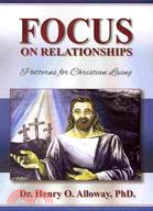 Focus: Patterns for Christian Living