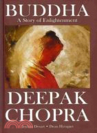 Deepak Chopras Buddha A Story of Enlightnment