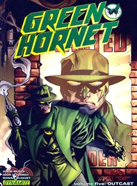 Green Hornet 5 ─ Outcast