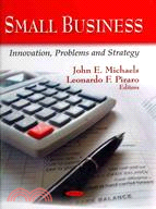 Small business :innovation, ...