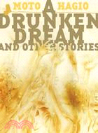 A Drunken Dream and Other Stories