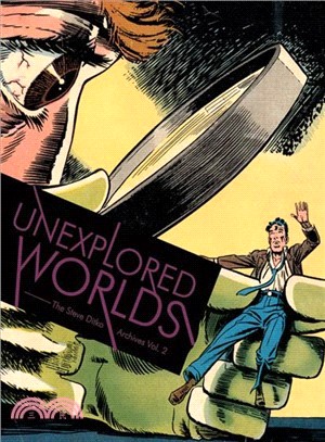 Unexplored Worlds ─ The Steve Ditko Archives