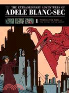 The Extraordinary Adventures of Adele Blanc-Sec ─ Pterror over Paris and The Eiffel Tower Demon