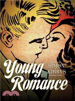 Young Romance ─ The Best of Simon & Kirby's Romance Comics