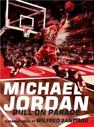 Michael Jordan ─ Bull on Parade