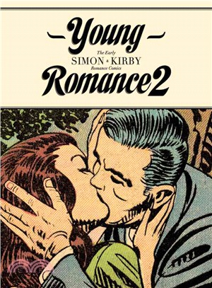 Young Romance 2 ─ The Best of Simon & Kirby Romance Comics