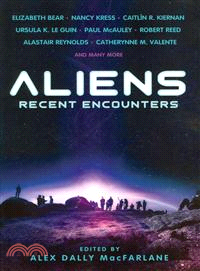 Aliens ― Recent Encounters