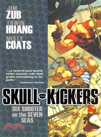 Skullkickers 3 ─ Six Shooter on the Seven Seas