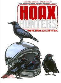 Hoax Hunters 1—Murder, Death, and the Devil