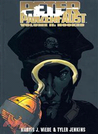 Peter Panzerfaust 2 ─ Hooked