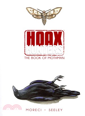 Hoax Hunters 3 ― The Book of Mothman
