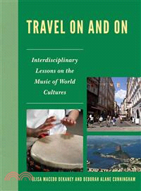 Travel on and on: Interdisciplinary Lessons on the Music of World Cultures