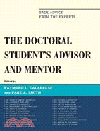 The Doctoral Student's Advisor and Mentor ─ Sage Advice from the Experts