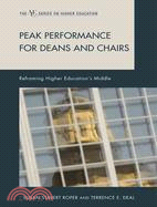 Peak Performance for Deans and Chairs ─ Reframing Higher Education's Middle