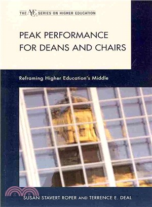 Peak Performance for Deans and Chairs ― Reframing Higher Education's Middle