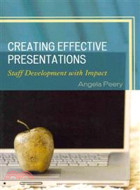 Creating Effective Presentations: Staff Development With Impact