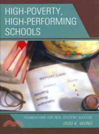 High-Poverty, High-Performing Schools ─ Foundations for Real Student Success