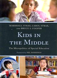 Kids in the Middle ─ The Micropolitics of Special Education