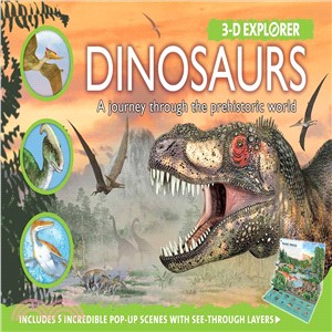 Dinosaurs :a journey through the prehistoric world /