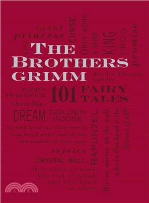 The Brothers Grimm—101 Fairy Tales