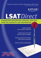 LSAT Direct: Streamlined Review and Strategic Practice from the Leader in Lsat Prep